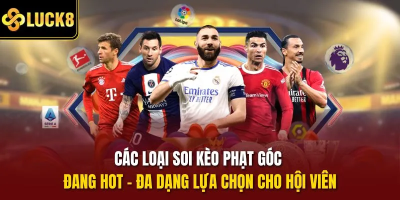 Các loại soi kèo phạt góc đang hot – Đa dạng lựa chọn cho hội viên